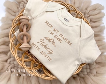 Embroidered Pack my Diapers I’m going Hiking with Auntie Bodysuit, New Hiking Bud Gift, Outdoorsy Baby Shower, Auntie’s Hiking Buddy Gift