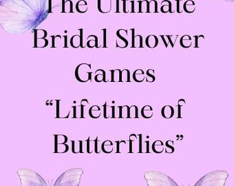 Lifetime of Butterflies Bridal Shower Games