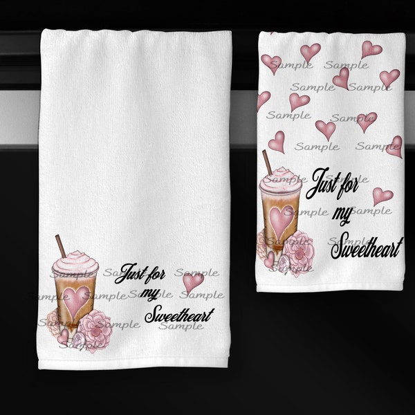 Just for my Sweetheart Valentine towel set  - *Please read description before purchasing