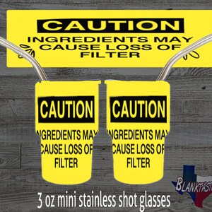 3 pc. Caution Set for mini 3 oz. shot glass tumblers - * Please read description before purchasing