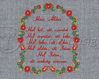Hungarian house blessing #1 - Házi áldás - Kalocsa Style - Machine embroidery pattern - DST only