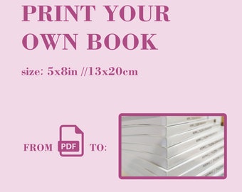 print your paperback in 5x8in (13x20cm)