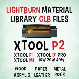 LightBurn-materiaalbibliotheek CLB-bestanden voor Xtool: P2, M1, F1, D1 Pro - instellingen voor graveren en snijden