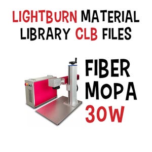 Biblioteca de materiais Fiber Mopa 30W LightBurn Arquivos CLB - Alumínio, Aço inoxidável, Acrílico, Couro, Ouro, Prata, Latão, Plástico, Vidro