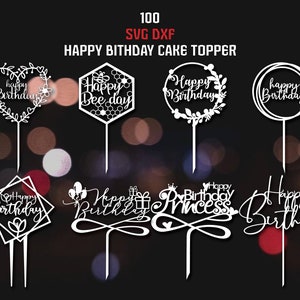 Décoration de gâteau joyeux anniversaire 100 Svg Dxf découpé au laser décoration de gâteau en acrylique découpé au laser décoration de calligraphie