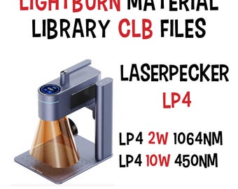 LaserPecker LP4 LightBurn Material Library CLB Files, Optimized Laser Engrave Cut Settings for 10W 450nm & 2W 1064nm Digital Download