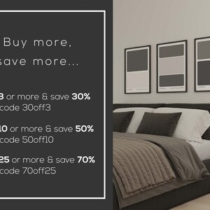 May include: Bedroom scene featuring a bed with a dark headboard, pillows, and a neutral-toned comforter. Above the bed, three framed abstract art prints in shades of gray hang on the wall. Text on the left side promotes savings with bulk purchases.