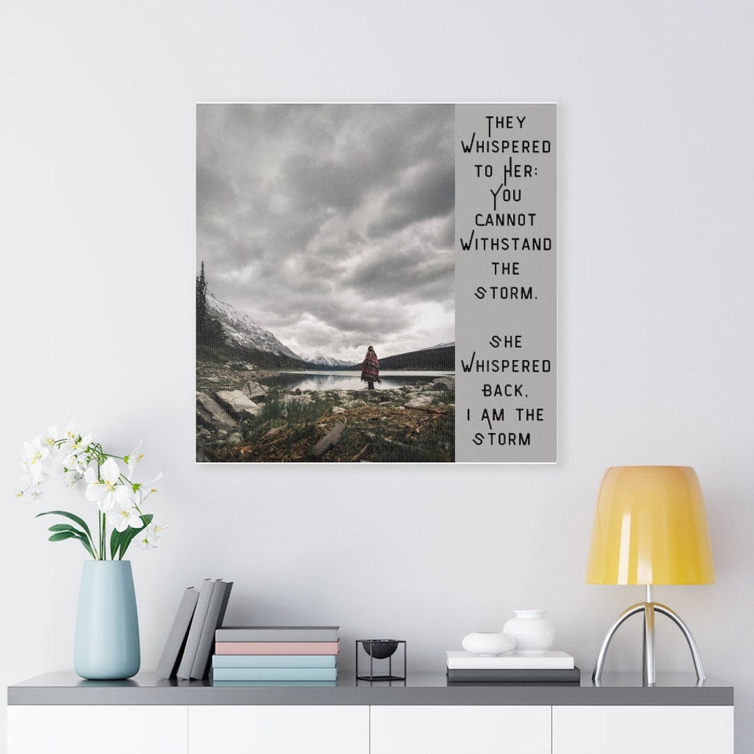 I Am the Storm Wall Art, Powerful Woman Wall Art, Storm Wall Art