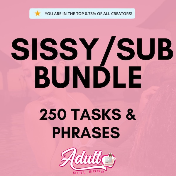 Sissy/Sub-bundel: 250 taken en zinnen voor het maken van inhoud!