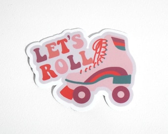 Let's Roll Stickers | Self-Care Laptop Stickers | Love Yourself Stickers | Motivational Sports | Gift for Girlfriend/BFF | Roller Skate Love