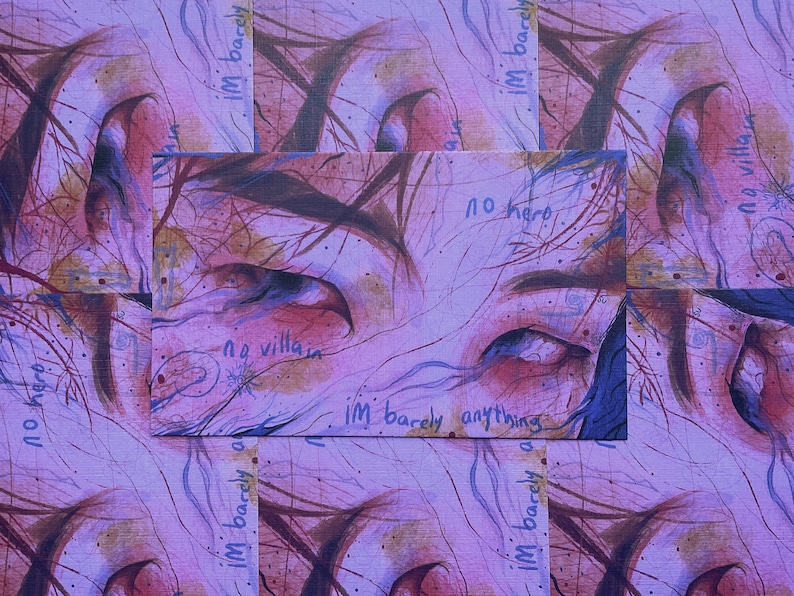May include: A purple and blue abstract painting with the text "no hero", "no villain", and "I'm barely anything" repeated throughout the image.