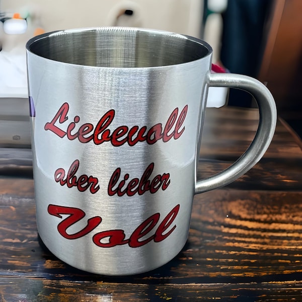 Taza de acero inoxidable, taza de tontos "amorosa, pero bastante llena"