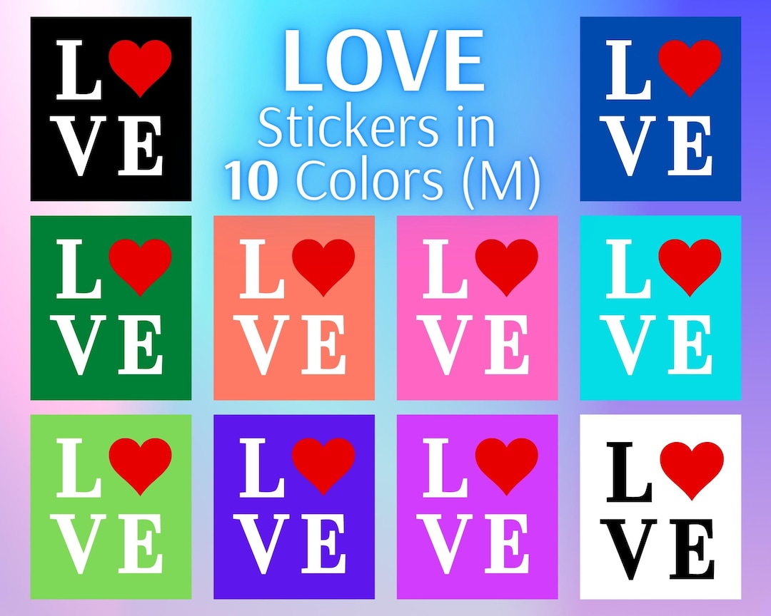 Classic LOVE Stickers in 10 Modern Colors medium, US Letter & A4 Size