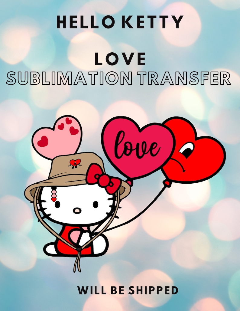 Op de afbeelding: Een sublimatie-transferontwerp met Hello Kitty die twee hartvormige ballonnen vasthoudt. De ene ballon is rood met een verdrietig gezicht en de andere is roze met het woord "love" erop. Het ontwerp is perfect om gepersonaliseerde items zoals t-shirts, mokken en draagtassen te maken.