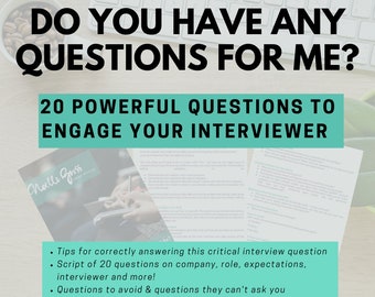 May include: A teal and white graphic with the text "Do you have any questions for me?" and "20 Powerful Questions to Engage Your Interviewer". The graphic also includes bullet points with tips for answering interview questions, a script of 20 questions, and questions to avoid.