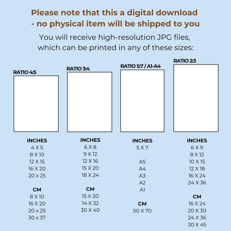 May include: A chart showing different aspect ratios for digital downloads, with measurements in inches and centimetres. The ratios are 4:5, 3:4, 5:7, and 2:3.