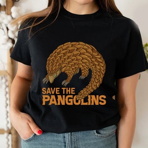 Save the Pangolins T-Shirt: Animal Rights Biologist Gift