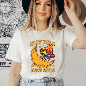 Stay Wild Moon Child Shirt, Mushroom Shirt, Mushroom gift, Mushroom Moon Shirt, Nature Lover Shirt, Retro Hippie Shirt, Cottagecore Shirt,