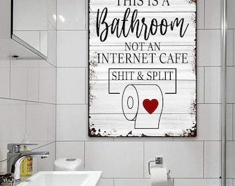 Funny Sarcastic Metal Tin Sign Bathroom Decor Wall Decor Signs This Is Bathroom Not An Internet, Bathroom Metal Sign, Funny bathroom signs