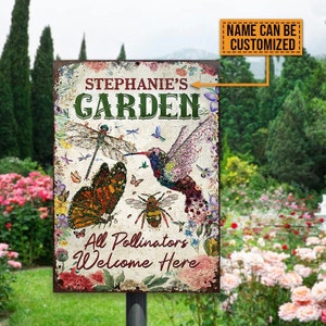 Flower Garden, Pollinators Welcome, Garden Decor, Custom Classic Metal Signs, Garden Metal Sign, Best Garden Decor Sign