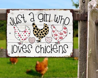 Just A Girl Who Loves Chickens Metal Sign For Coop Funny Outdoor Funny Chicken Coop Sign