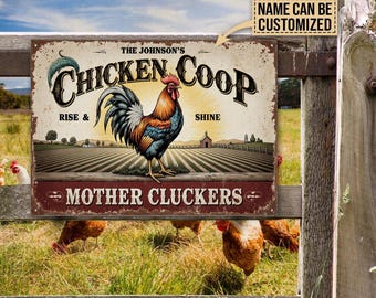 Personalized Chicken Coop Sign, Custom Chicken Coop Metal Sign, Funny Rise And Shine Mother Cluckers Farmhouse Chicken Decor
