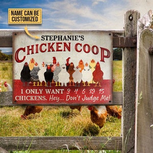 Personalized Chicken Coop I Only Want Chickens Custom Classic Metal Signs Chicken Signs