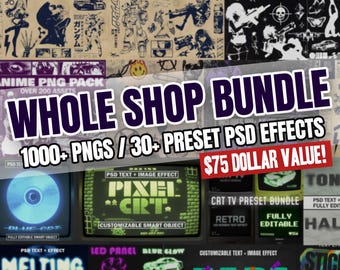 Whole Shop Bundle 1000+ PNGs & 30+ Photoshop PSD Presets