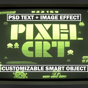 May include: A retro-style pixel art text effect with the words "PIXEL CRT" in green on a black background. The text is surrounded by a pixelated border and includes the text "PSD TEXT + IMAGE EFFECT" and "CUSTOMIZABLE SMART OBJECT".