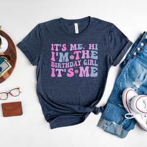 It&#39;s Me Hi I&#39;m The Birthday Girl Shirt,Birthday Party Shirt,Birthday Squad,Youth Birthday Girl Shirt,Birthday Shirt,Birthday Girl Shirt