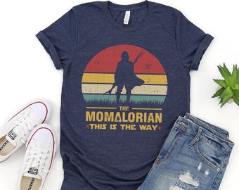 Momalorian Shirt, Star Wars Mom Shirt, Mamalorian Shirt, Mothers Day Shirts, Gift For Her, Gift For Mom, Mom Gift Shirt, Gift For Wife