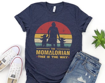 Momalorian Shirt, Star Wars Mom Shirt, Mamalorian Shirt, Mothers Day Shirts, Gift For Her, Gift For Mom, Mom Gift Shirt, Gift For Wife