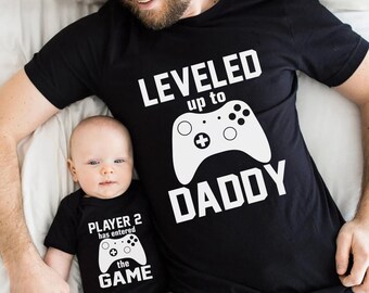 Leveled Up to Daddy, Matching Dad Shirt, New Father Gift, Fathers Day, Matching Father, Gift For Husband, Gamer Dad Gift, Funny Dad Shirt