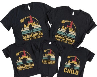 Mamalorian Dadalorian The Child Matching Shirts, Dadalorian Shirt, Momalorian Shirt, Mommy Daddy Child Shirts, Matching Shirts, Star Wars