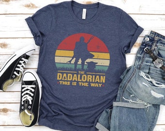 Star Wars Shirt for Dad, The Dadalorian T-shirt, Dad Shirt, Husband Gift, Gift for him, Gift for Father, Humor Father's Day Gift, Galaxy Tee