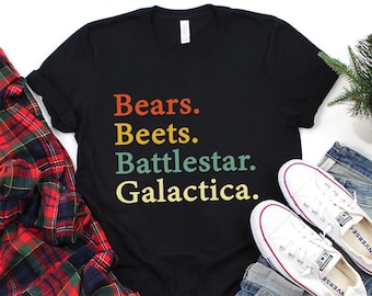 Bears Beets Battlestar Galactica Shirt, Funny Dwight Schrute Shirt, Funny The Office Shirt, Dwight Schrute Shirt, Dwight Schrute Quote