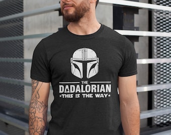 Das Dadalorianer Shirt, Dies ist der Weg Shirt, Vatertags Shirt, Vatertagsgeschenk, Geschenk für Papa, bester Papa, Papa Witz, Papa Shirt, Das Kind Te