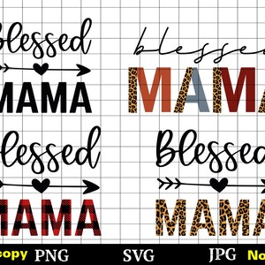 Gesegnete Mama SVG. Gesegnetes Mama Shirt. Gesegnete Mama Schnittdatei. Gesegnete Mama digitaler Download. Gesegnetes Mama Scrapbook, und Kartenherstellung Schneidedatei