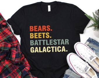 Bears Beets Battlestar Galactica Shirt, Funny Dwight Schrute Shirt, Funny The Office Shirt, Dwight Schrute Shirt, Dwight Schrute Quote