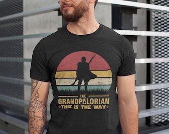Das Grandpalorian Shirt, das Dadalorian Shirt, neues Opa Shirt, das beste Opa Tshirt, der Vatertag Shirt, Geschenk für Opa, das ist der Weg