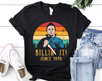 Killin It Since 1978 Halloween Shirt, Michael Myers TShirt, Horror Movie Shirt, Horror Shirt, Trick or Treat Shirt, Horror Character Unisex