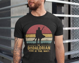Das Dadalorian Shirt, This is The Way Shirt, Vatertagsshirt, Vatertagsgeschenk, Geschenk für Papa, Bester Papa, Papa Witz, Papa Shirt, Das Kind Te