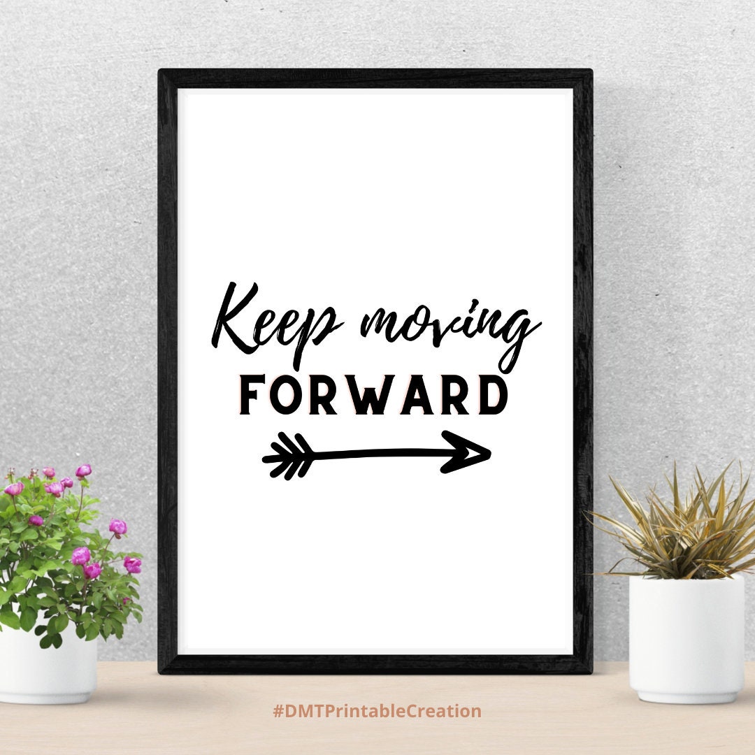 Keep Sizes - and Poster Moving 36in Printable Art Art Word Forward Wall MORE 24in Etsy Downloadable X