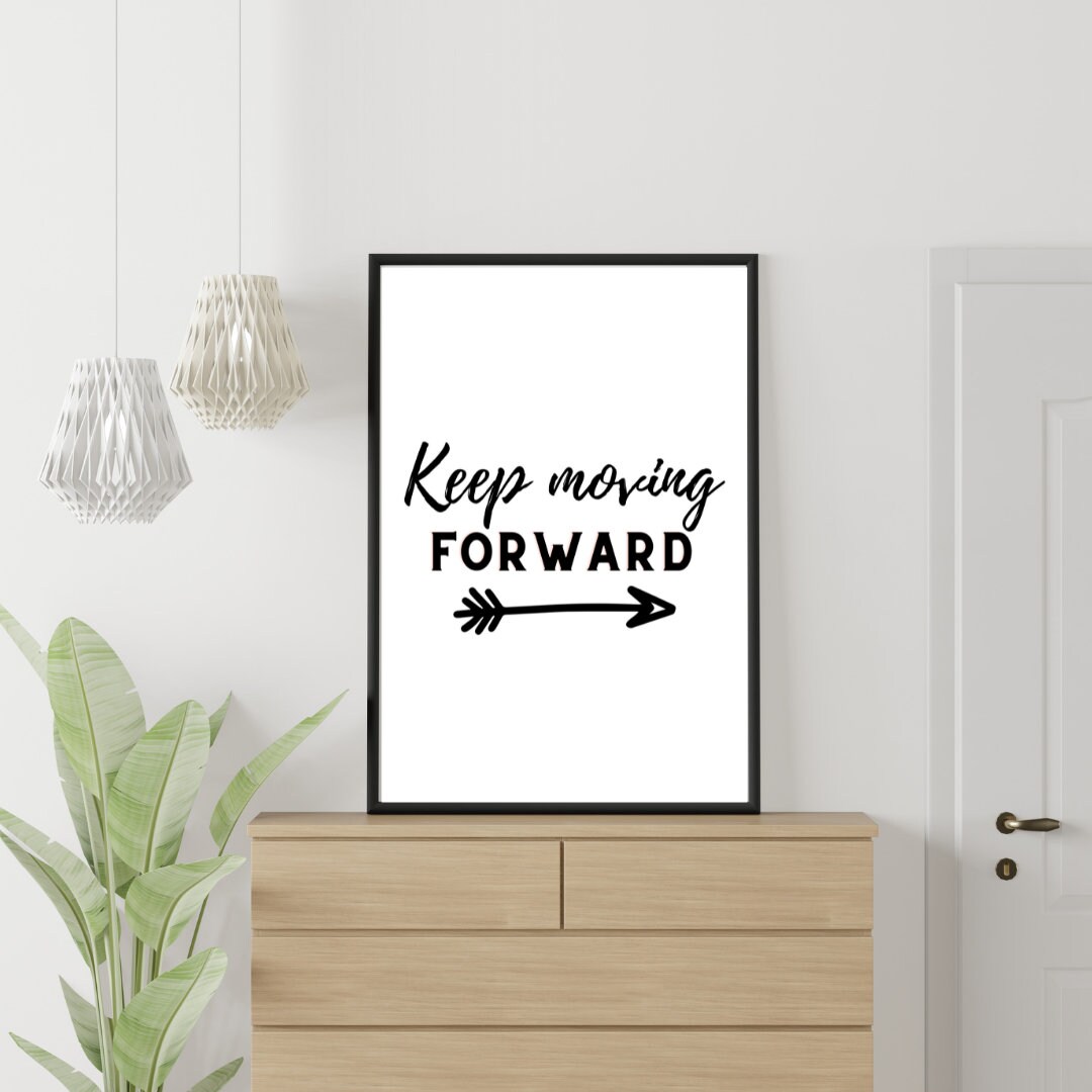 Keep Moving Forward Printable Wall Art Downloadable Word Art 24in X 36in  Poster Sizes and MORE - Etsy | Poster