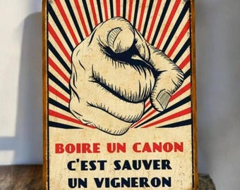 Letrero metálico vintage bebiendo un cañón