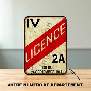 Plaque métal vintage licence 4 (département au choix)