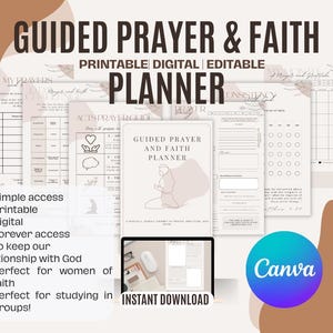 Puede incluir: Un "Planificador de Oración y Fe Guiada" digital e imprimible con plantillas editables. El planificador incluye páginas para oraciones, gratitud y consistencia con Dios. La imagen también incluye el logotipo de Canva y las palabras "Descarga instantánea".