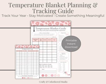 May include: A printable temperature blanket planning and tracking guide with a pink leopard print border. The guide includes a temperature log and a temperature blanket guide with space to track the year. The text reads "Track Your Year, Stay Motivated, Create Something Meaningful."