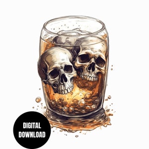 Skull Whiskey Drink PNG, Goth Skull In Glass, Funny Halloween, Sublimation, Instant Download, Digital Download, Shirt Design Graphic Art