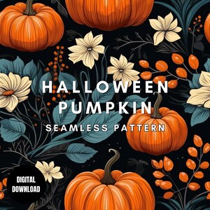 Peut inclure: Un motif sans couture représentant des citrouilles orange, des fleurs blanches et des feuilles vertes sur un fond noir. Le texte "HALLOWEEN PUMPKIN SEAMLESS PATTERN" est écrit en lettres blanches sur le motif. Les mots "DIGITAL DOWNLOAD" sont écrits en lettres blanches sur un rectangle noir dans le coin inférieur gauche du motif.